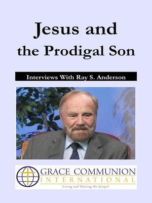 cover image of Jesus and the Prodigal Son
